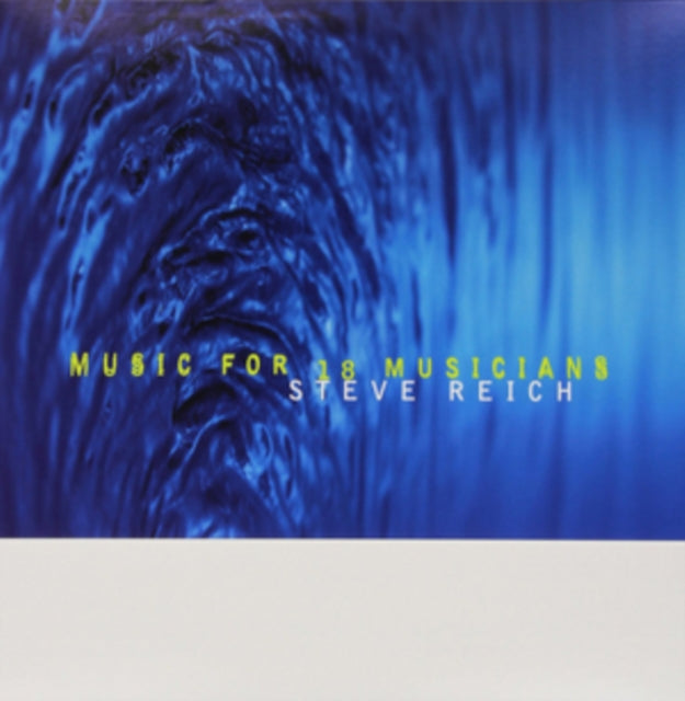 Music For 18 Musicians (180G)