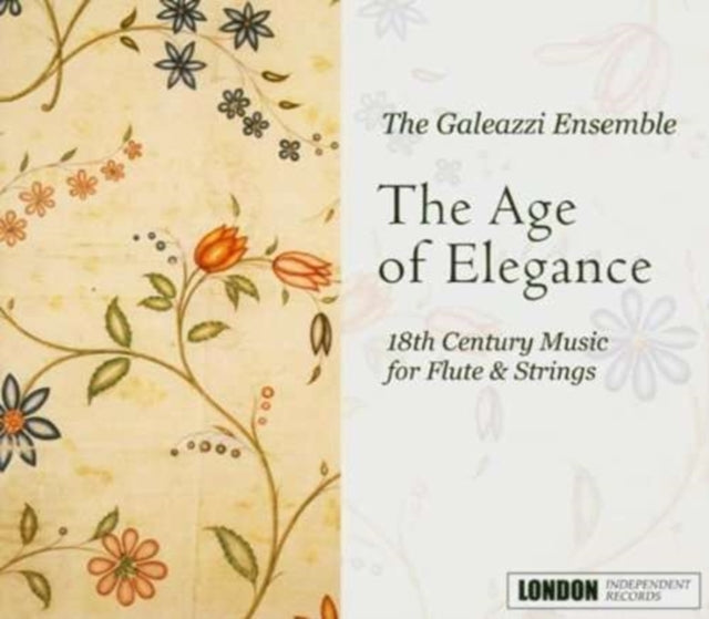 Age Of Elegance: Eighteenth Century Music For Flute & Strings