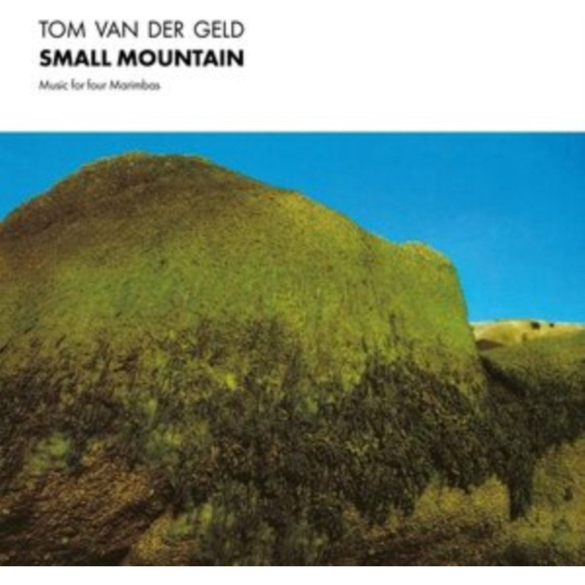 Small Mountain: Music For Four Marimbas